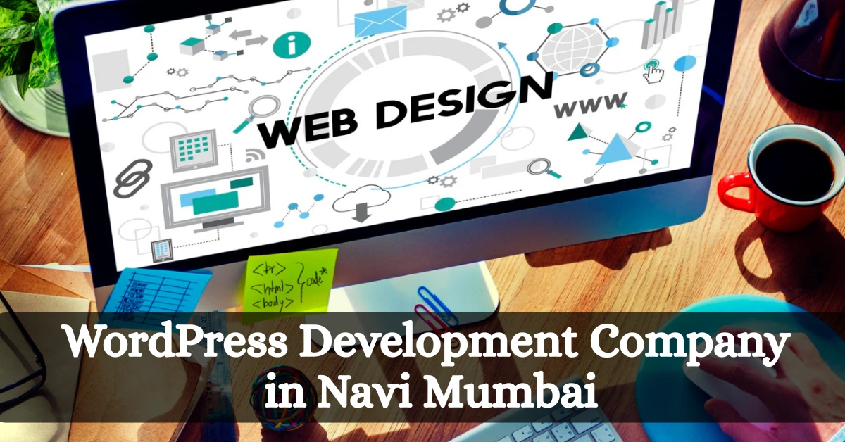 WordPress Development Company in Navi Mumbai